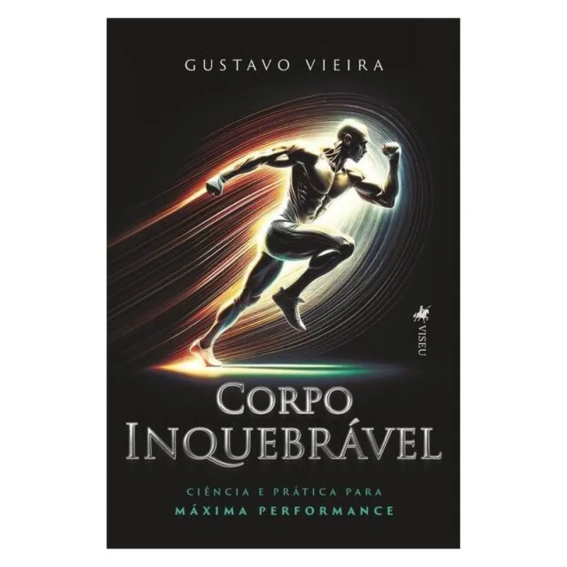 CORPO INQUEBRÁVEL