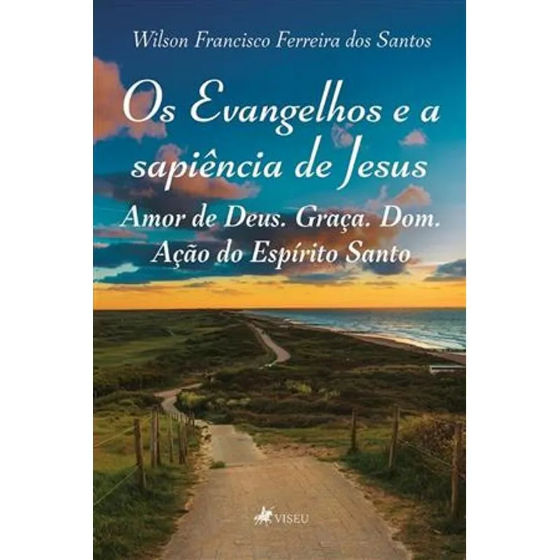 Os Evangelhos e a Sapiência de Jesus