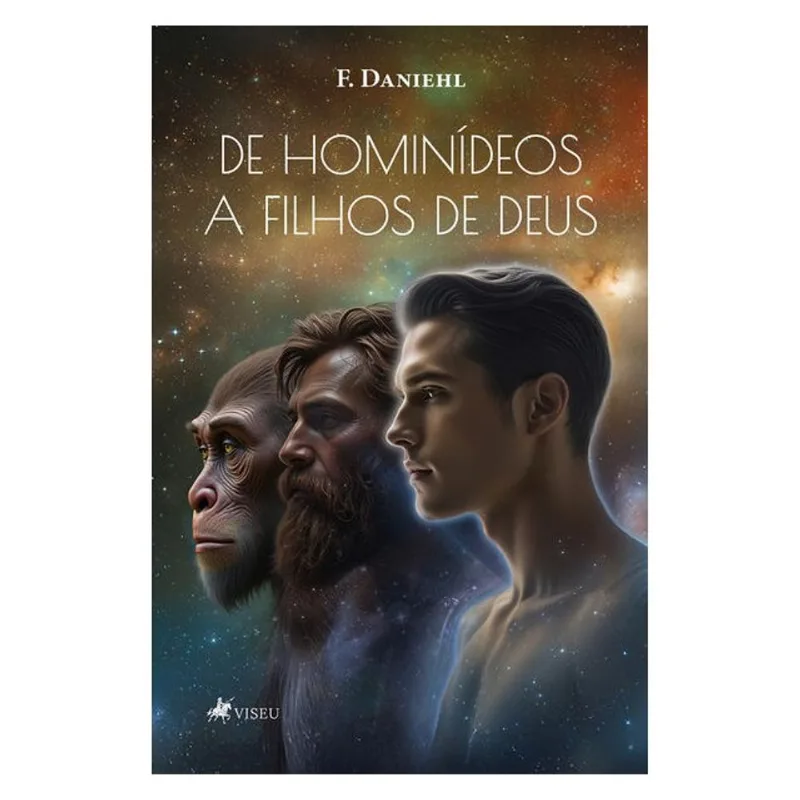 DE HOMINÍDEOS A FILHOS DE DEUS