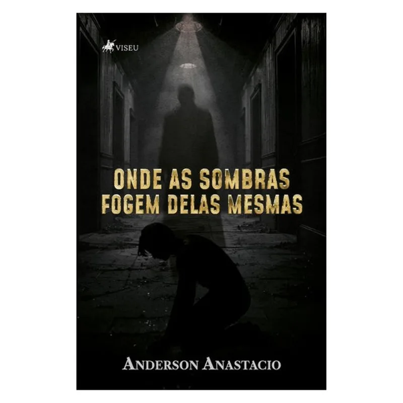 ONDE AS SOMBRAS FOGEM DELAS MESMAS