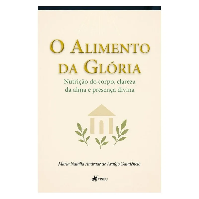 O ALIMENTO DA GLÓRIA