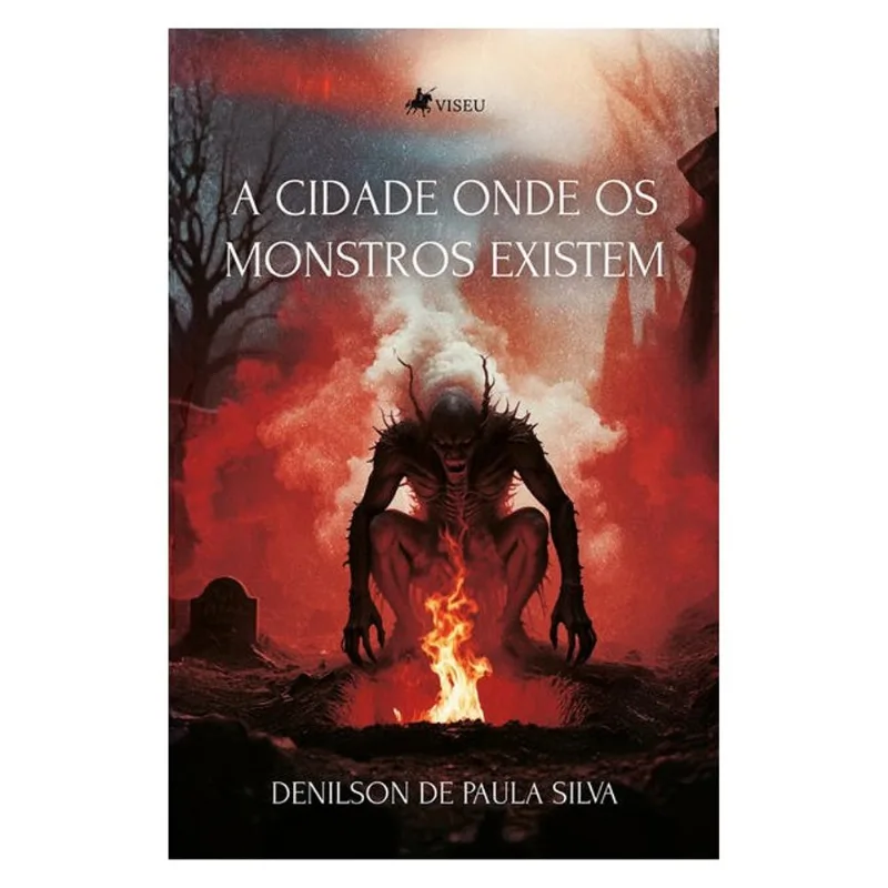 A CIDADE ONDE OS MONSTROS EXISTEM