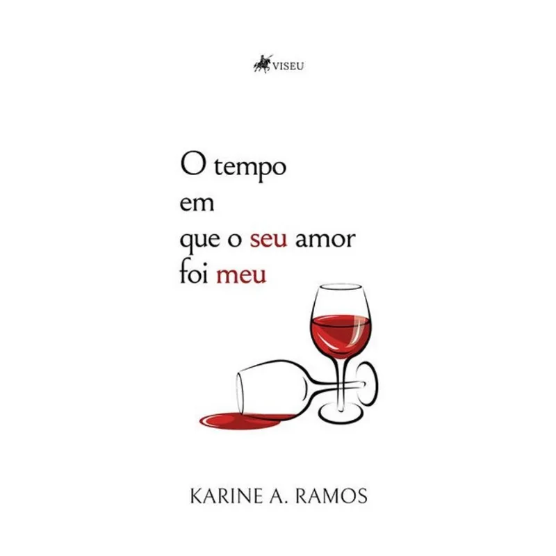 O TEMPO EM QUE O SEU AMOR FOI MEU