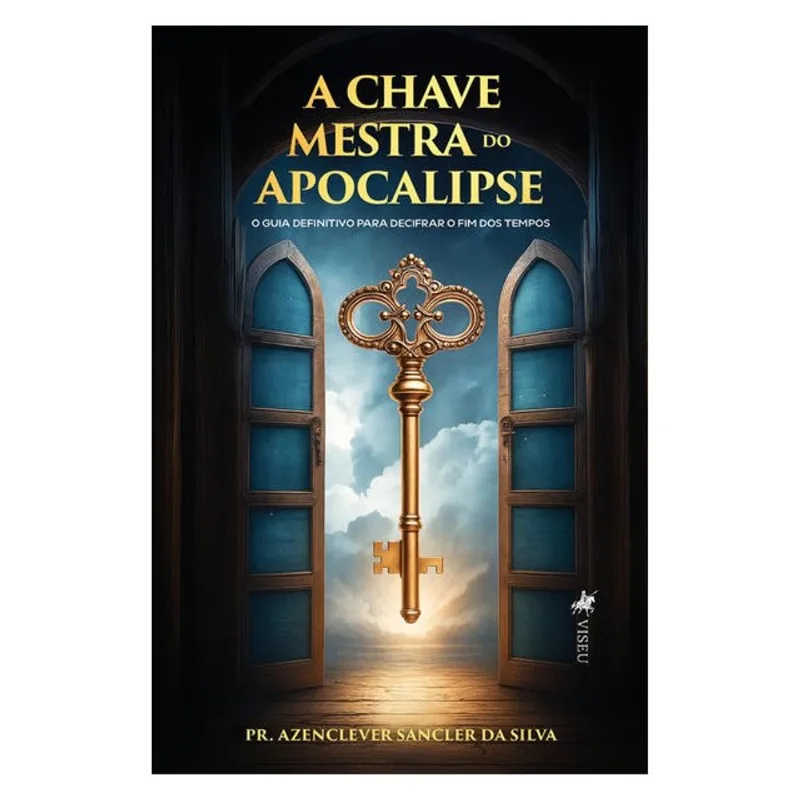 A CHAVE MESTRA DO APOCALIPSE
