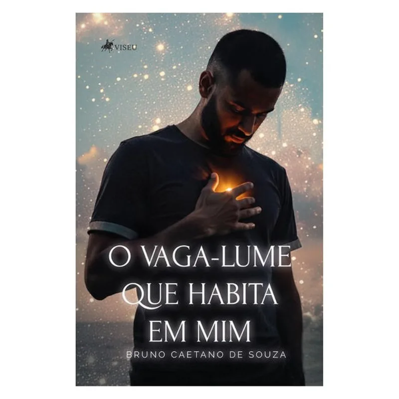 O VAGA-LUME QUE HABITA EM MIM
