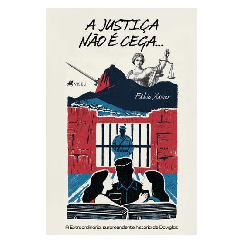 A JUSTIÇA NÃO É CEGA...
