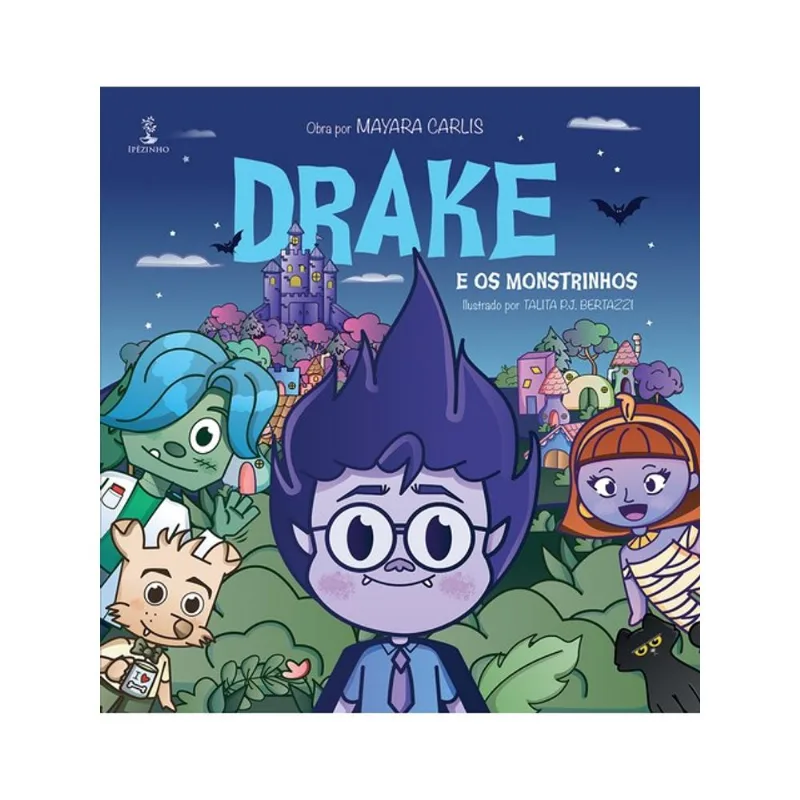 DRAKE E OS MONSTRINHOS