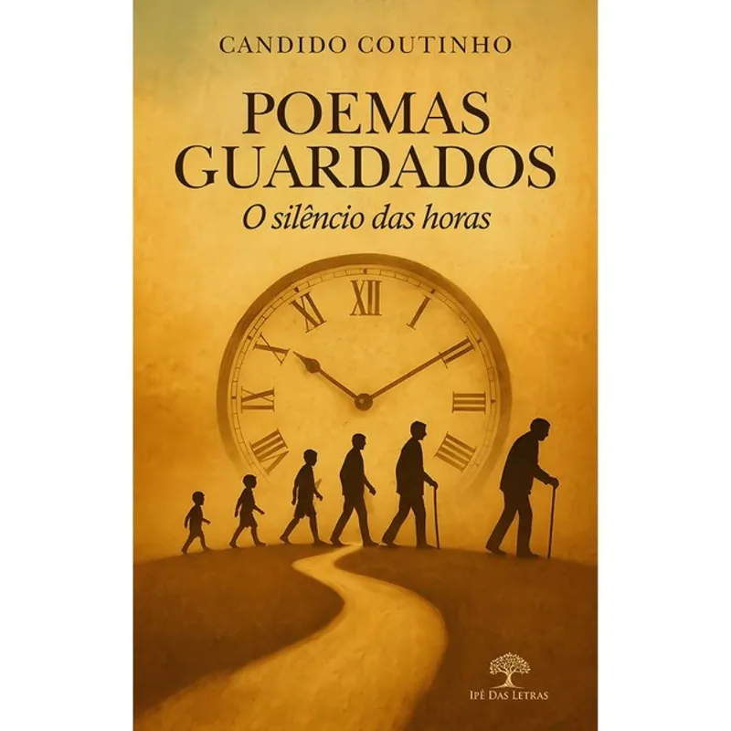 POEMAS GUARDADOS - O SILÊNCIO DAS HORAS