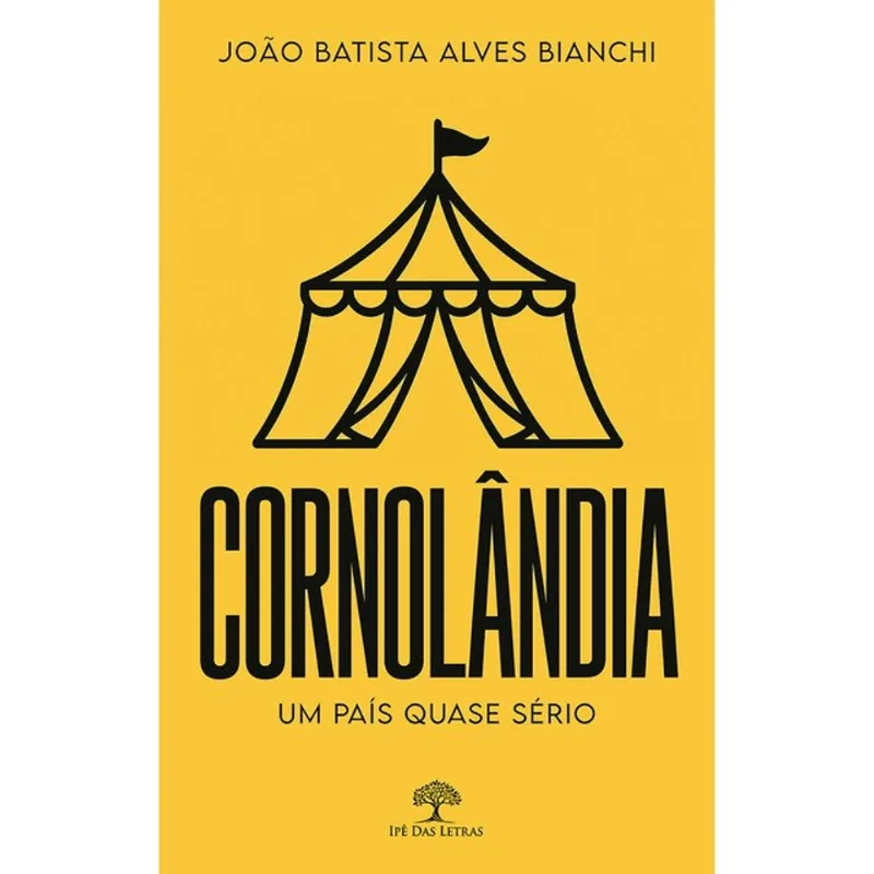 CORNOLÂNDIA - UM PAÍS QUASE SÉRIO