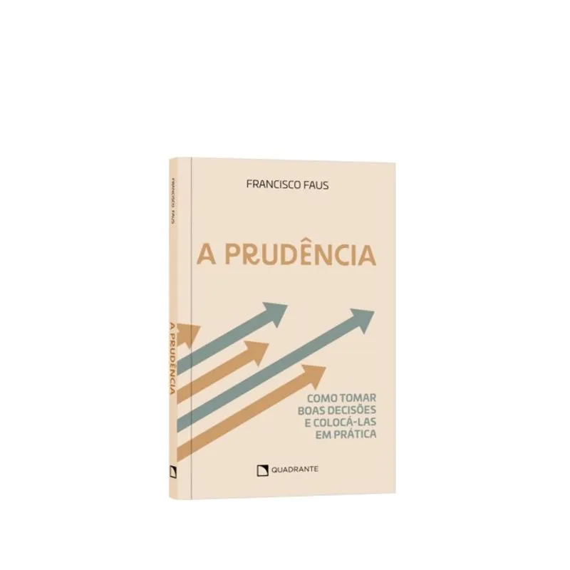 A PRUDÊNCIA