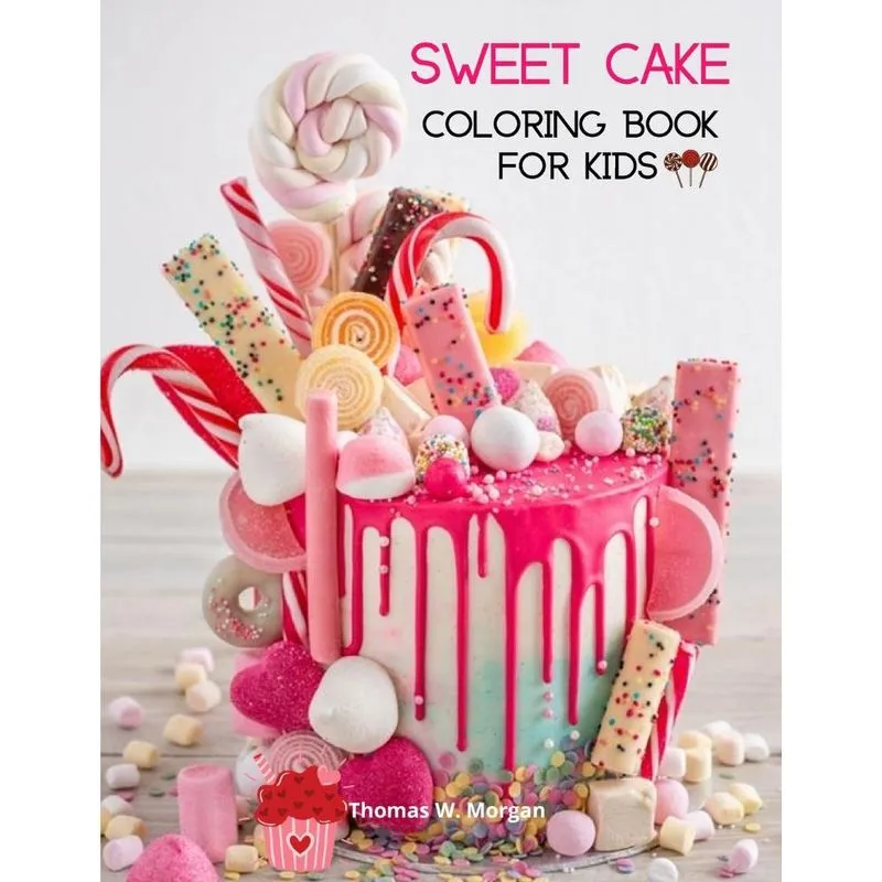 Sweet Cake Coloring Book for Kids