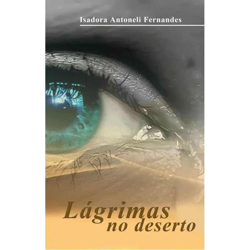 Lágrimas no Deserto