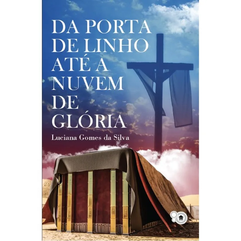 DA PORTA DE LINHA ATÉ A NUVEM DE GLÓRIA
