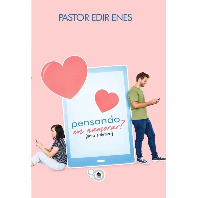 Pensando em namorar? Seja seletivo