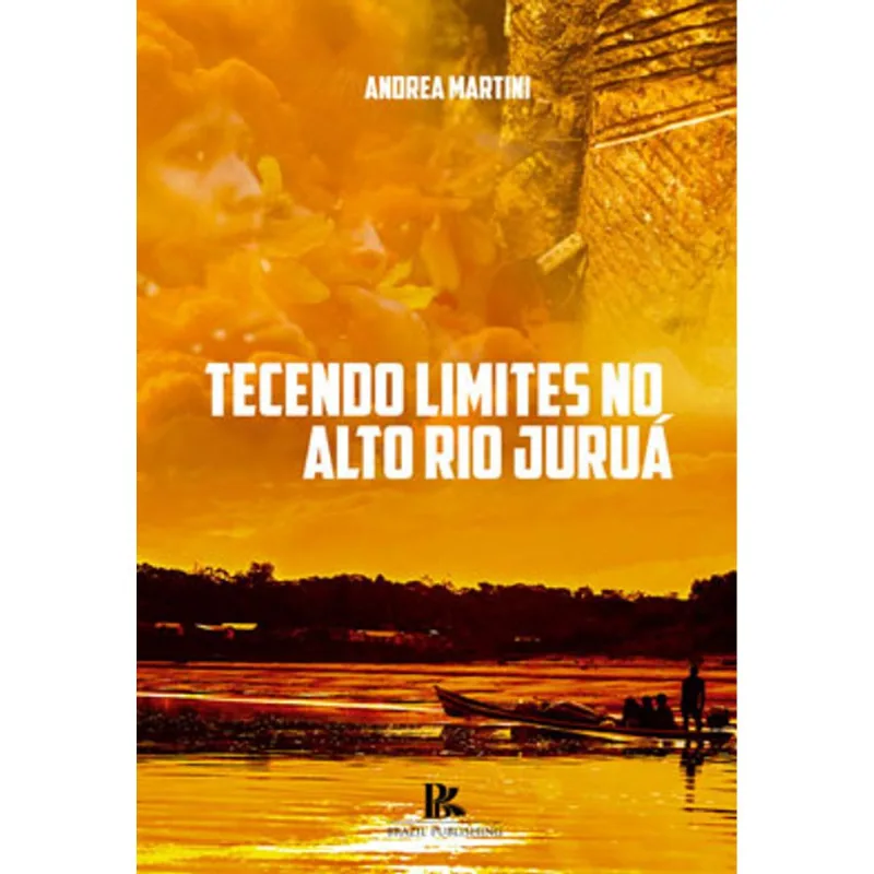 TECENDO LIMITES NO ALTO RIO JURUÁ