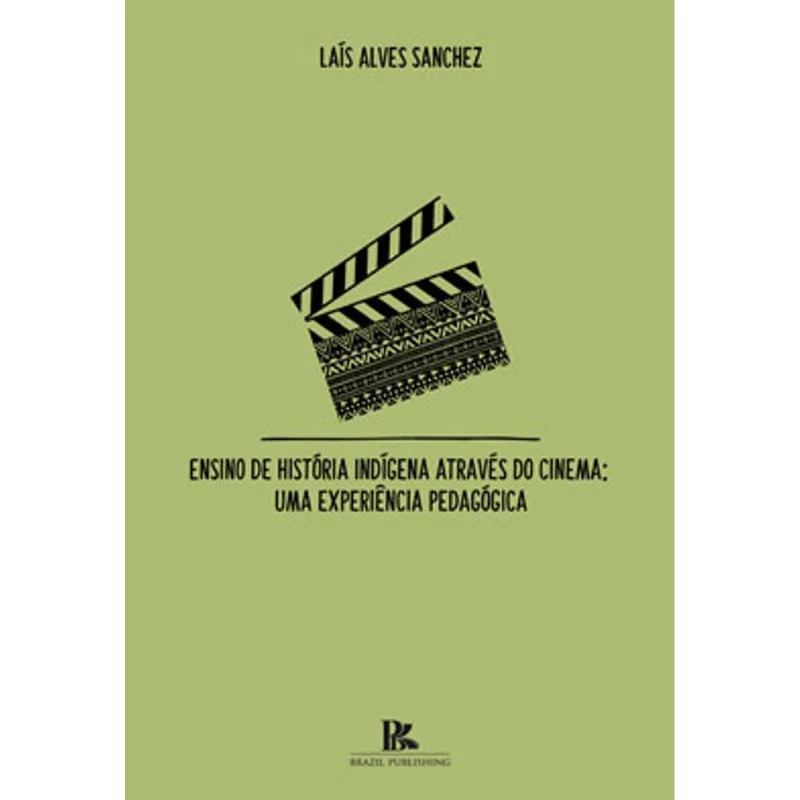 ENSINO DE HISTÓRIA INDÍGENA ATRAVÉS DO CINEMA