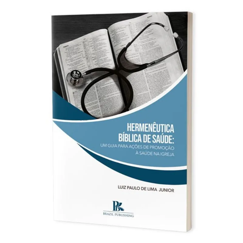 HERMENÊUTICA BÍBLICA DE SAÚDE