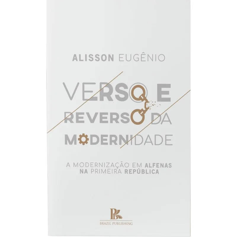 VERSO E REVERSO DA MODERNIDADE