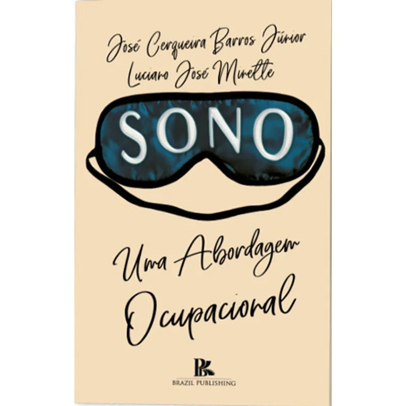 SONO - UMA ABORDAGEM OCUPACIONAL