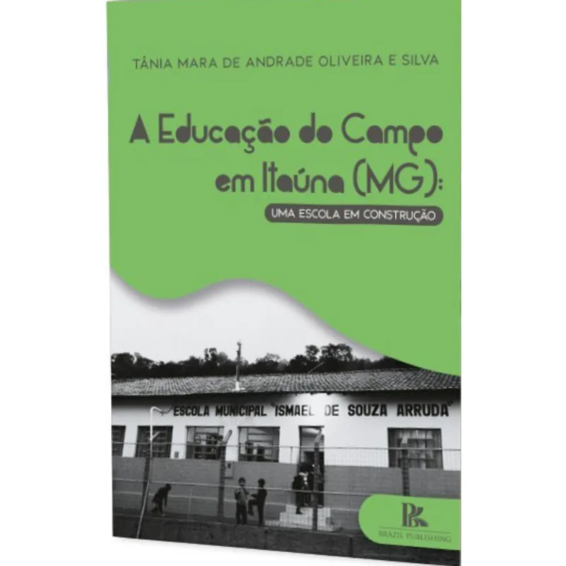 A EDUCAÇÃO DO CAMPO EM ITAÚNA (MG)