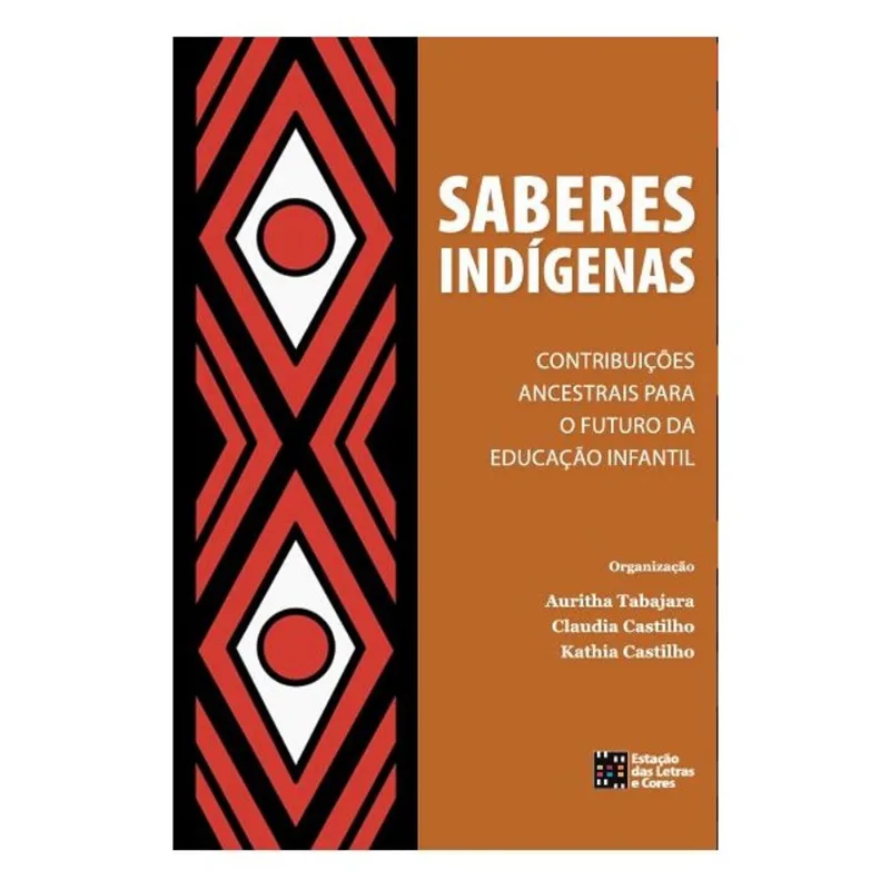 SABERES INDÍGENAS - VOL. 1