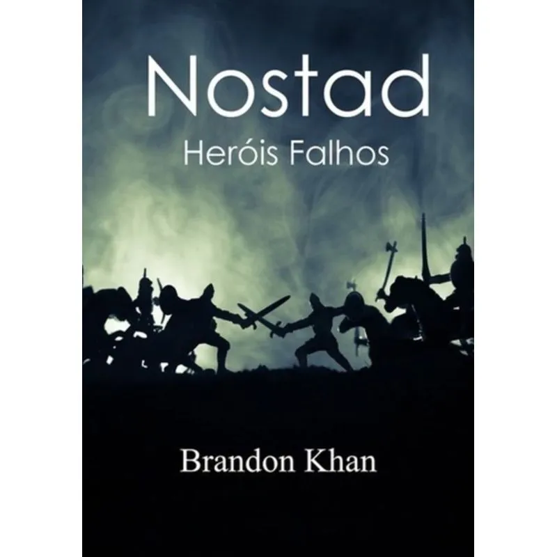 NOSTAD - HERÓIS FALHOS