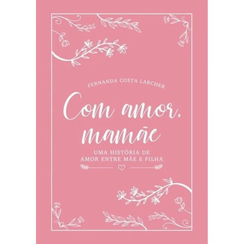 COM AMOR, MAMÃE