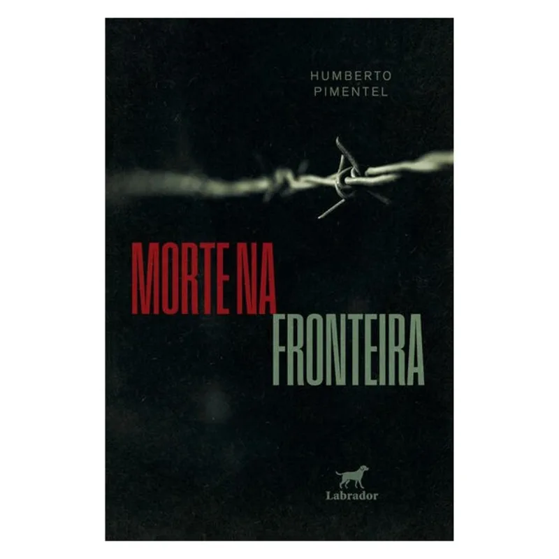 MORTE NA FRONTEIRA