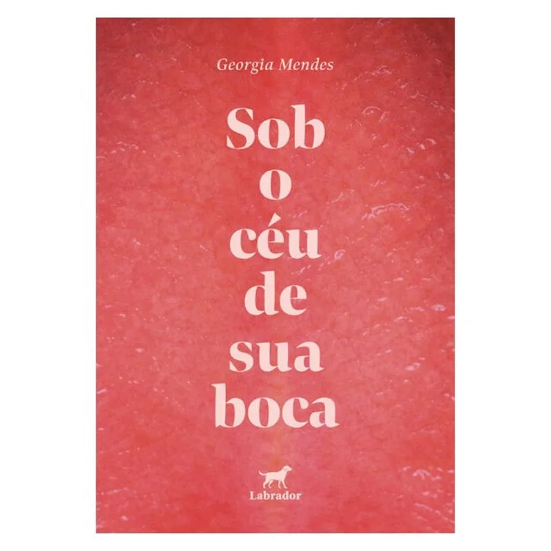SOB O CÉU DE SUA BOCA