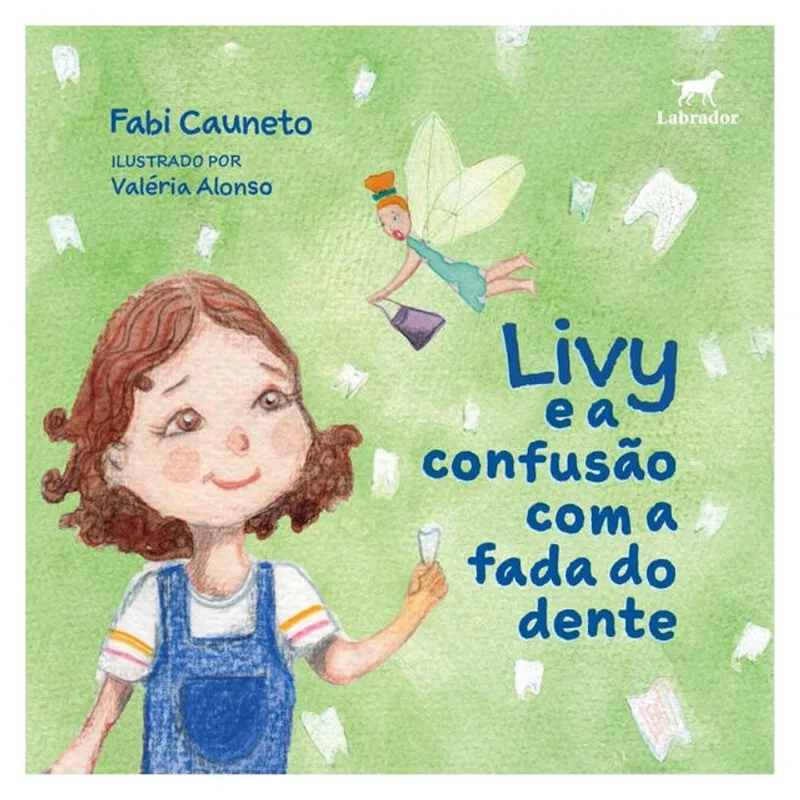 LIVY E A CONFUSÃO COM A FADA DO DENTE