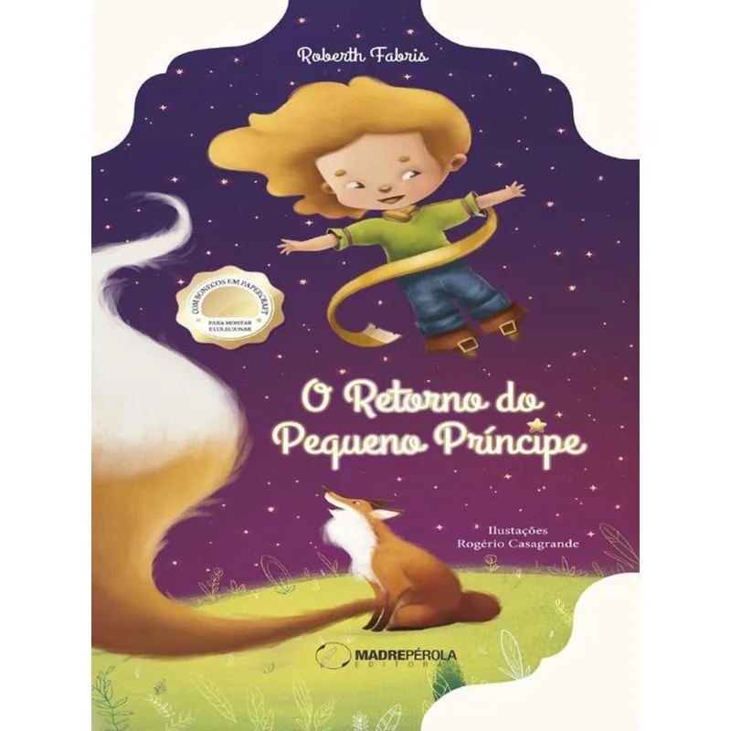 O RETORNO DO PEQUENO PRÍNCIPE