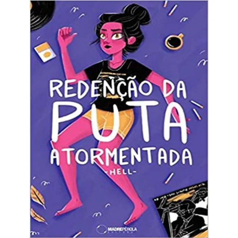 REDENÇÃO DA PUTA ATORMENTADA