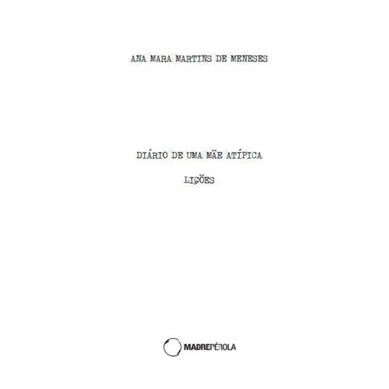 Diário de uma mãe atípica: lições