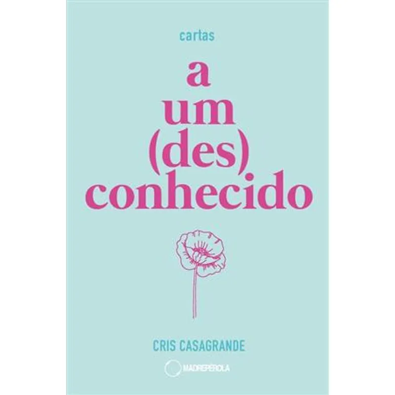 Cartas a Um (Des)Conhecido