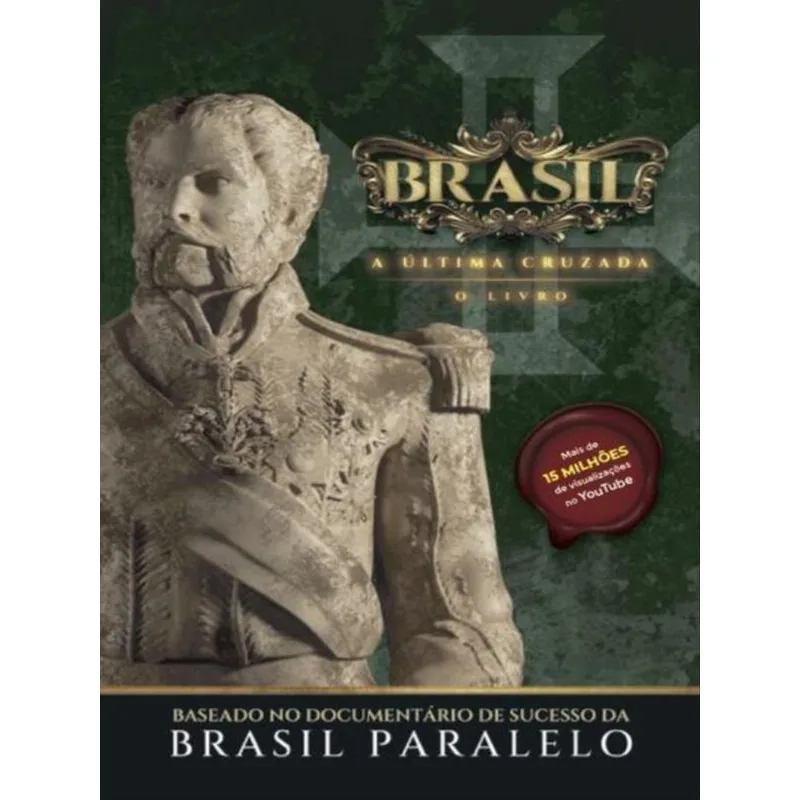 Brasil: A Última Cruzada