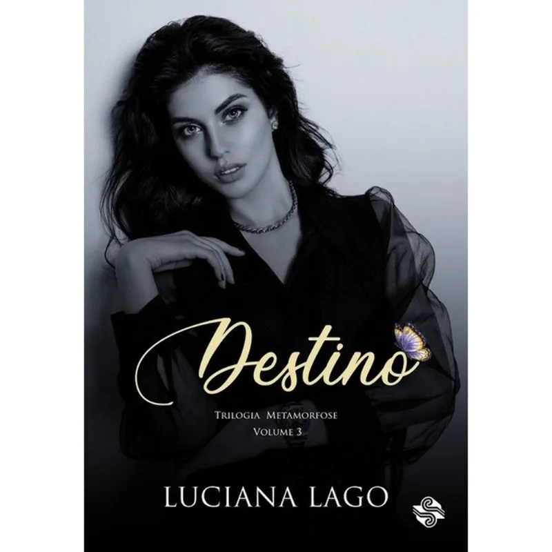 DESTINO - TRILOGIA METAMORFOSE - VOL. 3