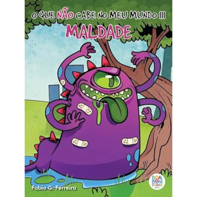 O que não cabe no meu mundo III - Maldade