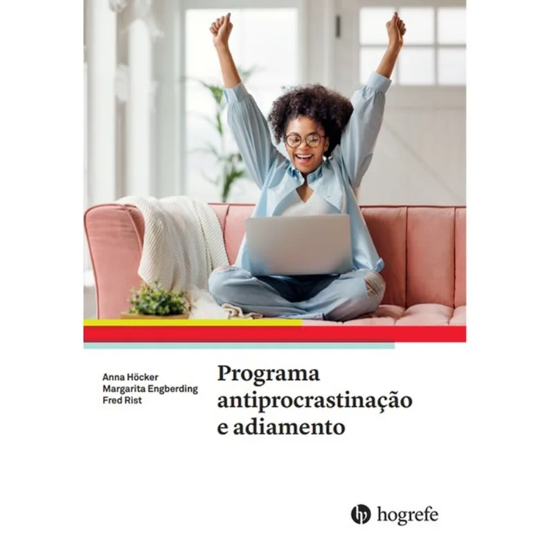 PROGRAMA ANTIPROCRASTINAÇÃO E ADIAMENTO - VOL. 1