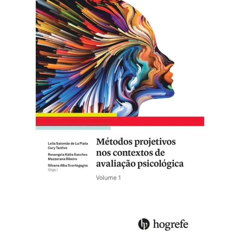 MÉTODOS PROJETIVOS NOS CONTEXTOS DE AVALIAÇÃO PSICOLÓGICA - VOL. 1