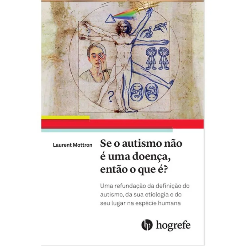 SE O AUTISMO NÃO É UMA DOENÇA, O QUE ELE É? - VOL. 1
