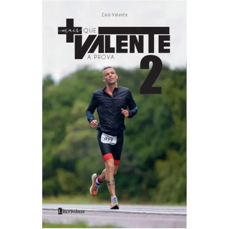 Mais Que Valente 2. A Prova