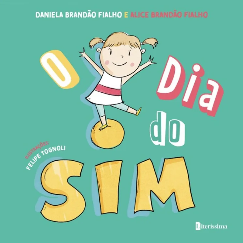 O DIA DO SIM