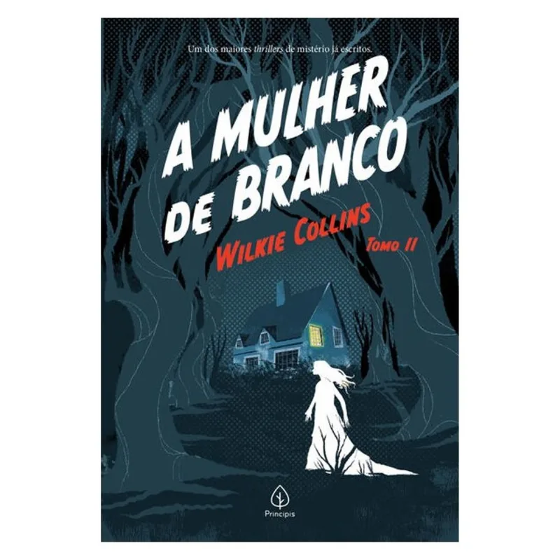 A MULHER DE BRANCO - TOMO 2