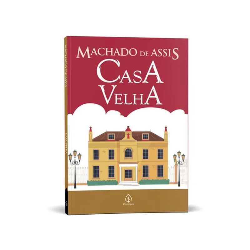 CASA VELHA - OBRA DE MACHADO DE ASSIS
