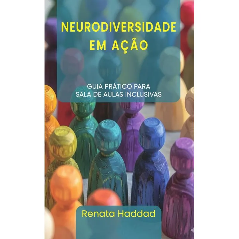 Neurodiversidade Em Ação: Guia Prático