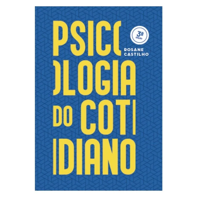 PSICOLOGIA DO COTIDIANO
