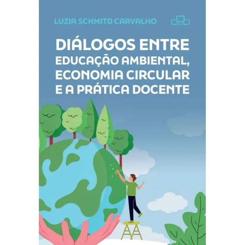 Diálogos Entre Educação Ambiental, Economia Circular E Prática Docente