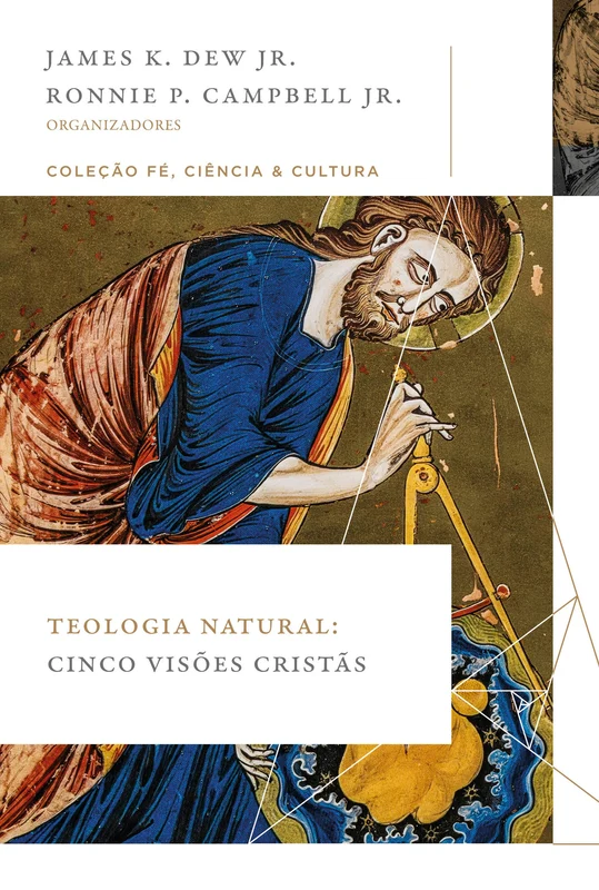 Teologia natural: Cinco visões cristãs (Coleção Fé, Ciência e Cultura) E-book