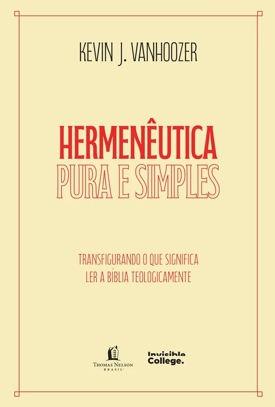 Hermenêutica pura e simples E-book
