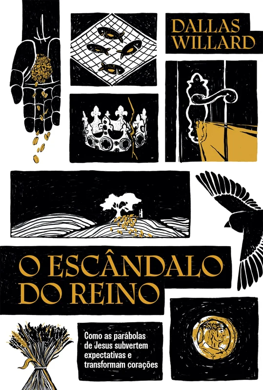 O escândalo do reino: Como as parábolas de Jesus revolucionam a vida com Deus E-book